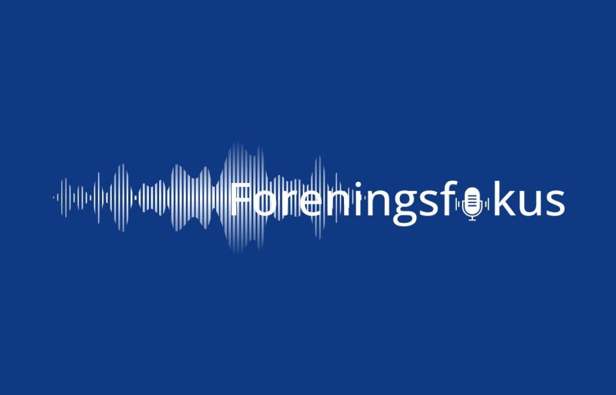 Foreningsfokus - Snart som podcast